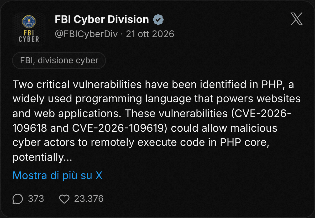 Post su X della FBI Cyber Division: due vulnerabilità critiche in PHP, CVE-2026-109618 e CVE-2026-109619, possono permettere l'esecuzione remota di codice