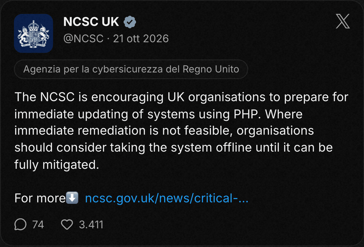 Post su X dell'NCSC britannico: prepararsi all'aggiornamento immediato dei sistemi PHP e, se non è possibile, valutare di scollegarli finché non sono mitigati