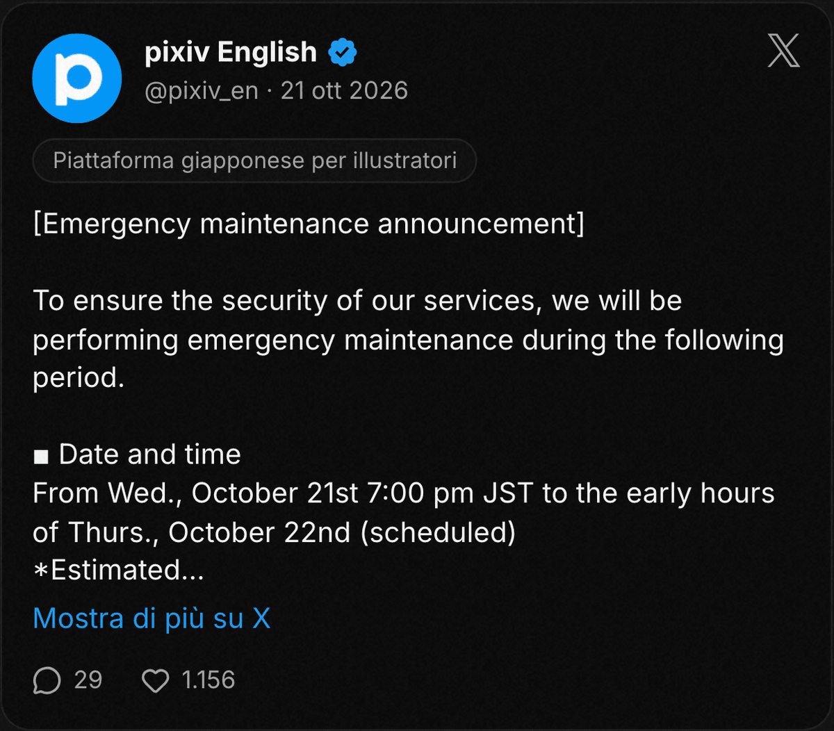 Post su X di pixiv English: annuncio di manutenzione d'emergenza per la sicurezza del servizio, dalle 19:00 JST del 21 ottobre